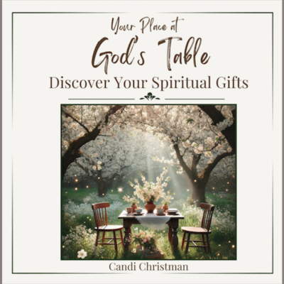 Your place at God's table; Discover your spiritual gifts